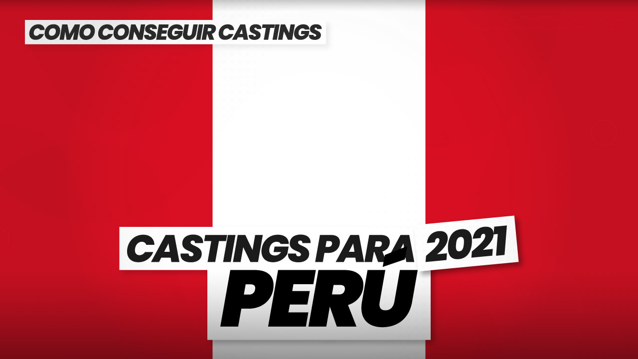 Como CONSEGUIR CASTINGS en PERÚ 2023 - Casting and Acting